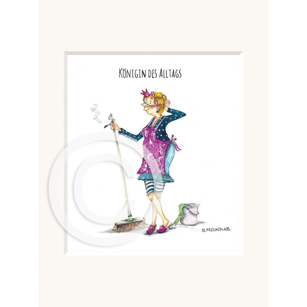 Passepartout B. Freundlieb Königin des Alltags Passepartout B. Freundlieb Königin des Alltags