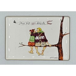 Magnet Barbara Freundlieb Nur mit Dir... Magnet Barbara Freundlieb Nur mit Dir...