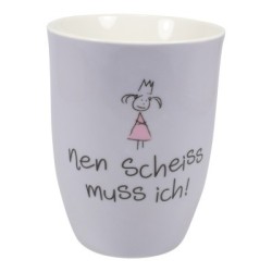 Henkelbecher n´en Scheiss muss ich!